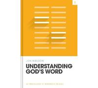 Jon Nielson Understanding God's Word (Copertina rigida) Theology Basics