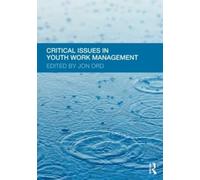 Jon Ord Critical Issues in Youth Work Management (Tascabile)