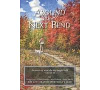 Jon Osborn Chris Smith Greg Frey Around the Next Bend (Tascabile)