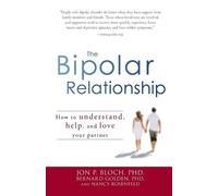 Jon P. Bloch The Bipolar Relationship (Tascabile)