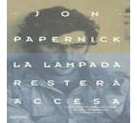 Jon Papernick - La lampada resterà accesa Narrativa