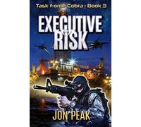 Jon Peak Executive Risk (Tascabile) Task Force Cobra