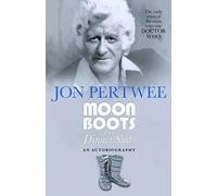 Jon Pertwee Moonboots and Dinnersuits (Tascabile)