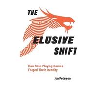 Jon Peterson The Elusive Shift (Tascabile) Game Histories