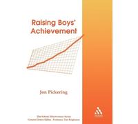 Jon Pickering Raising Boys' Achievement (Tascabile) School Effectiveness S.