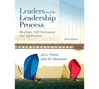 Jon Pierce John Newstrom Leaders and the Leadership Process (Tascabile)