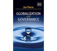 Jon Pierre Globalization and Governance (Copertina rigida)