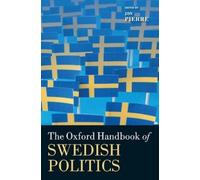Jon Pierre The Oxford Handbook of Swedish Politics (Copertina rigida)