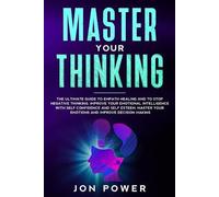 Jon Power Master Your Thinking (Tascabile)