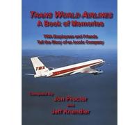 Jon Proctor Trans World Airlines a Book of Memories (Tascabile)