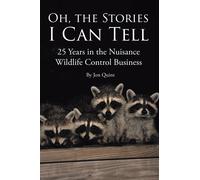 Jon Quint Oh, the Stories I Can Tell (Tascabile)