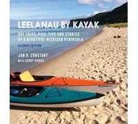Jon R Constant Leelanau by Kayak (Copertina rigida)