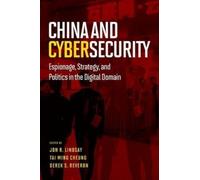 Jon R. Lindsay China and Cybersecurity (Tascabile)