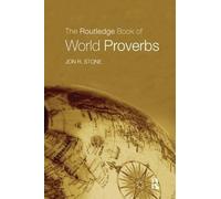 Jon R. Stone The Routledge Book of World Proverbs (Tascabile)