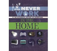 Jon Richards It'll Never Work: In the Home (Tascabile) It'll Never Work