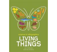 Jon Richards Science in Infographics: Living Things (Tascabile)