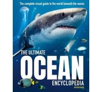 Jon Richards The Ultimate Ocean Encyclopedia (Copertina rigida)