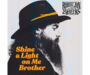 Jon,Robert & The Wreck - Shine A Light On Me Brother
