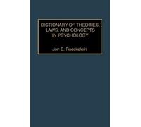 Jon Roeckelein Dictionary of Theories, Laws, and Concepts in (Copertina rigida)