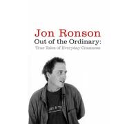 Jon Ronson Out of the Ordinary (Tascabile)