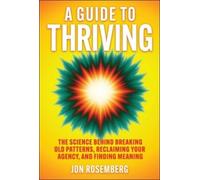Jon Rosemberg A Guide to Thriving (Copertina rigida)