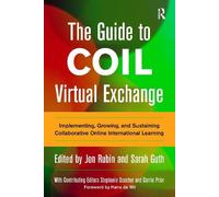 Jon Rubin The Guide to COIL Virtual Exchange (Tascabile)