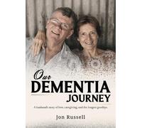 Jon Russell Our Dementia Journey (Tascabile)
