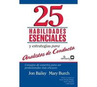 Jon S Bailey Mary R Burch 25 Habilidades esenciales y estrategias (Tascabile)