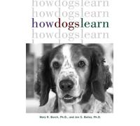 Jon S. Bailey Mary R. Burch How Dogs Learn (Copertina rigida)