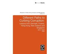 Jon S. T. Quah Different Paths to Curbing Corruption (Copertina rigida)