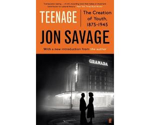 Jon Savage Teenage (Tascabile)