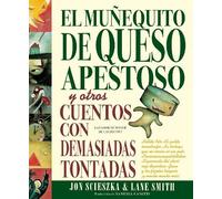 Jon Scieszka La El Muñequito de Queso Apestoso y otros cuento (Copertina rigida)