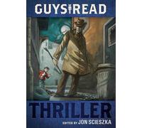 Jon Scieszka Guys Read: Thriller (Copertina rigida)