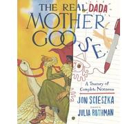 Jon Scieszka The Real Dada Mother Goose: A Treasury of Comple (Copertina rigida)