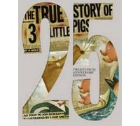 Jon Scieszka The True Story of the Three Little Pigs 25th Ann (Copertina rigida)