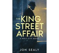 Jon Sealy The King Street Affair (Tascabile)