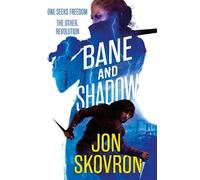 Jon Skovron Bane and Shadow (Tascabile) Empire of Storms