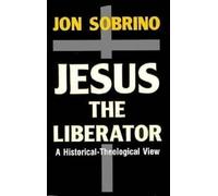 Jon Sobrino Jesus the Liberator (Tascabile)