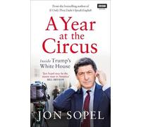 Jon Sopel A Year At The Circus (Tascabile)