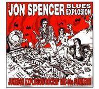 Jon Spencer Blues Explosion - Jukebox Explosion by Jon Spencer Blues Explosion (2007-10-23)