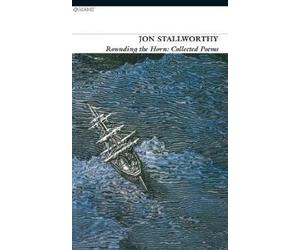 Jon Stallworthy Rounding the Horn: Collected Poems (Tascabile)