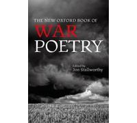 Jon Stallworthy The New Oxford Book of War Poetry (Copertina rigida)