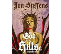 Jon Steffens The God in the Hills 2 (Tascabile)