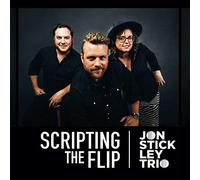 Jon Stickley Trio - Scripting The Flip