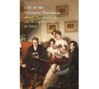 Jon Stobart Life in the Georgian Parsonage (Copertina rigida)
