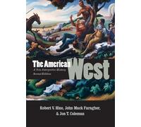 Jon T. Coleman Robert V. Hine John Mack Faragher The American West (Tascabile)