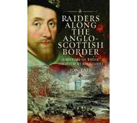 Jon Tait Raiders along the Anglo-Scottish Border (Copertina rigida)