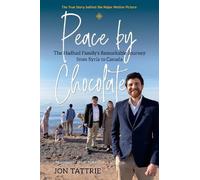 Jon Tattrie Peace by Chocolate (Tascabile)