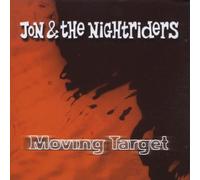 Jon & the Nightriders - Moving Target