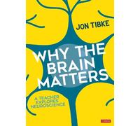 Jon Tibke Why The Brain Matters (Tascabile)